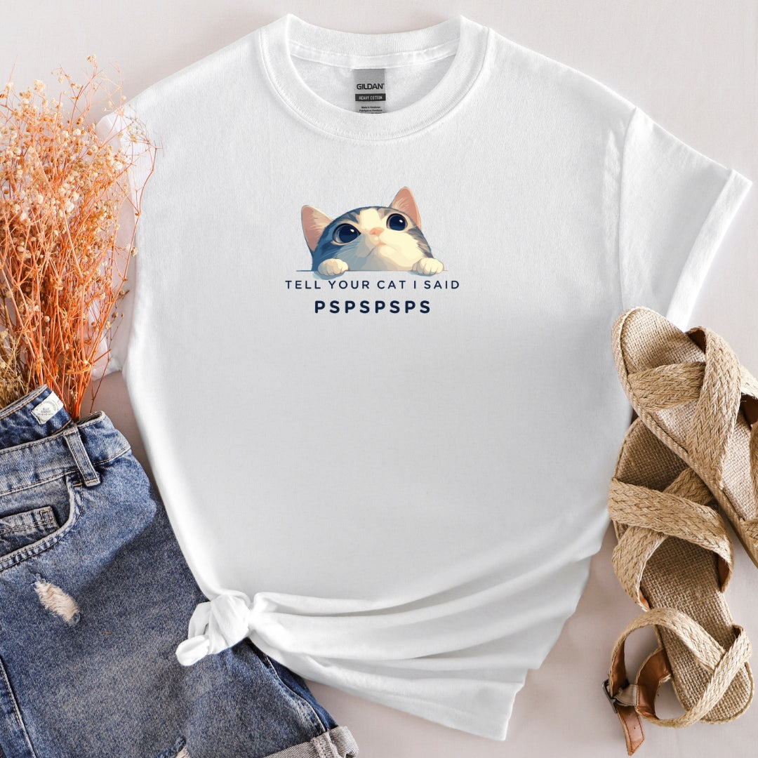 Tell your Cat T-Shirt