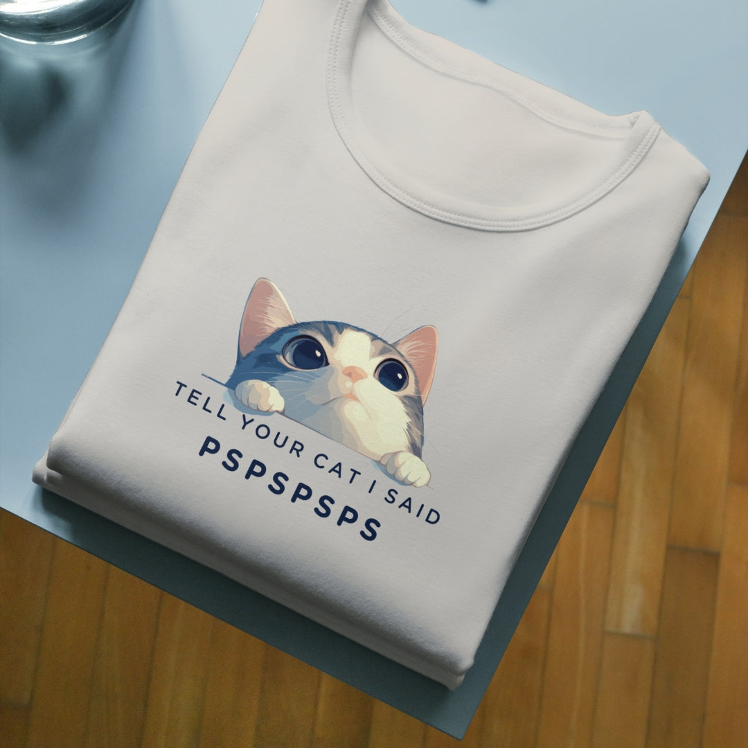 Tell your Cat T-Shirt