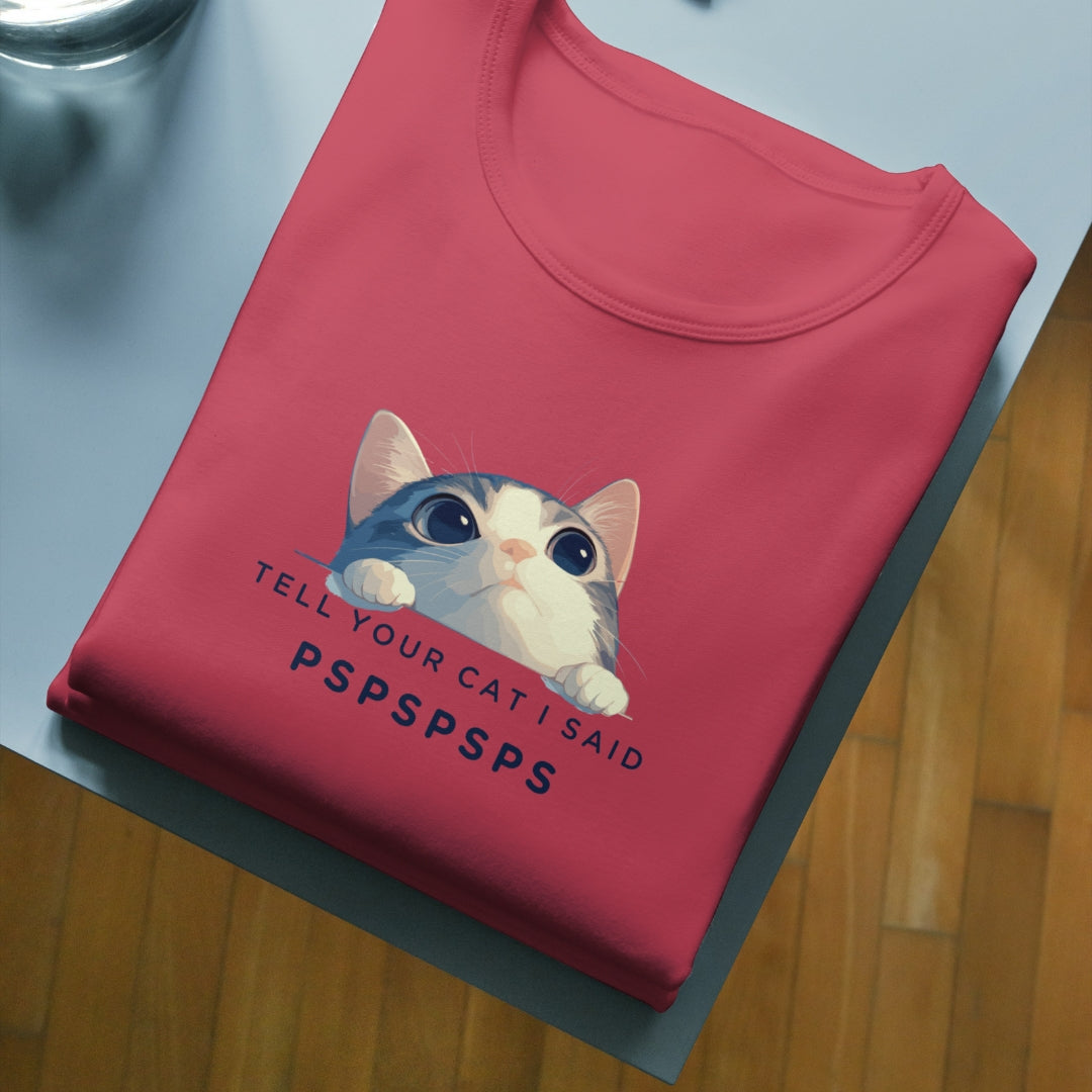 Tell your Cat T-Shirt