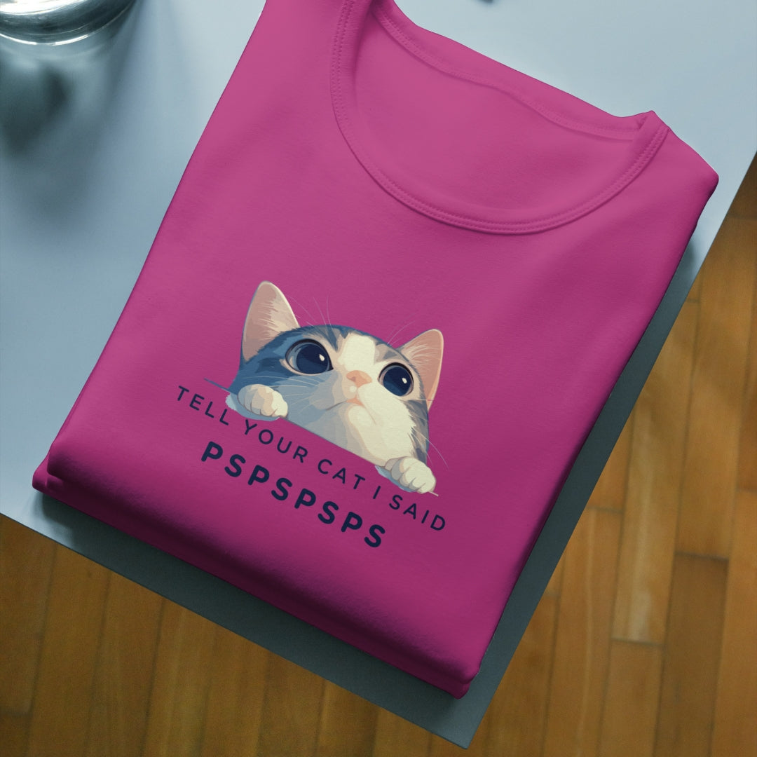 Tell your Cat T-Shirt