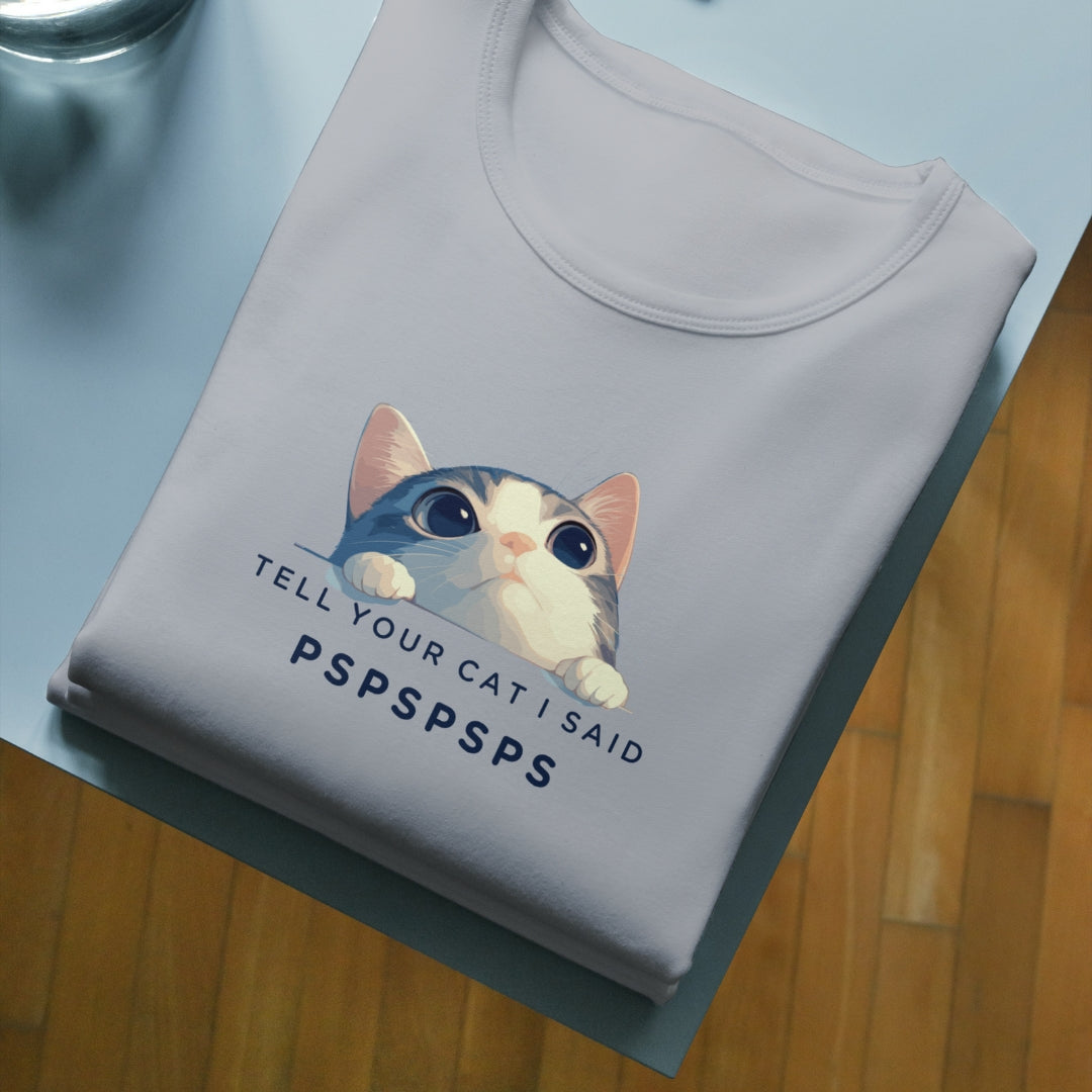 Tell your Cat T-Shirt